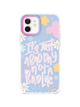 iPhone 12 Not A Bad Life Phone Case Magsafe Compatible