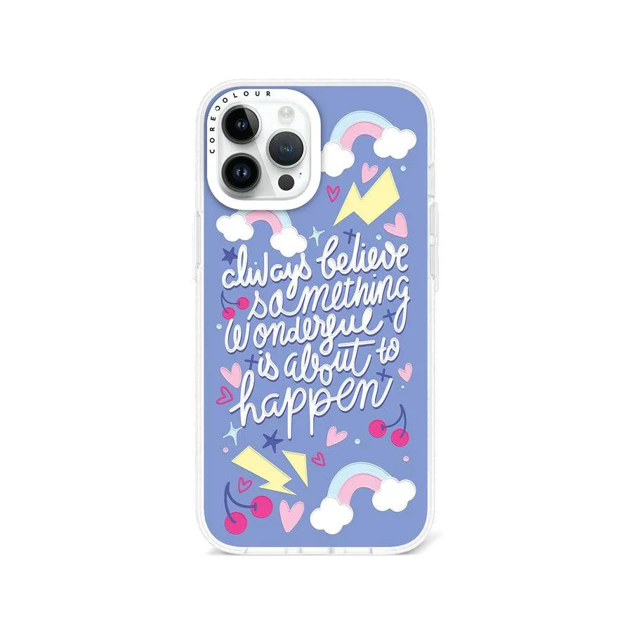 iPhone 12 Pro Max Always Believe Phone Case Magsafe Compatible