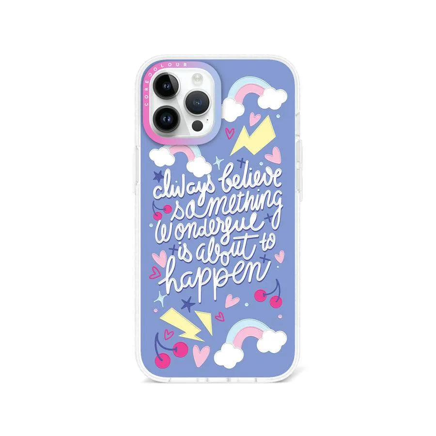 iPhone 12 Pro Max Always Believe Phone Case Magsafe Compatible