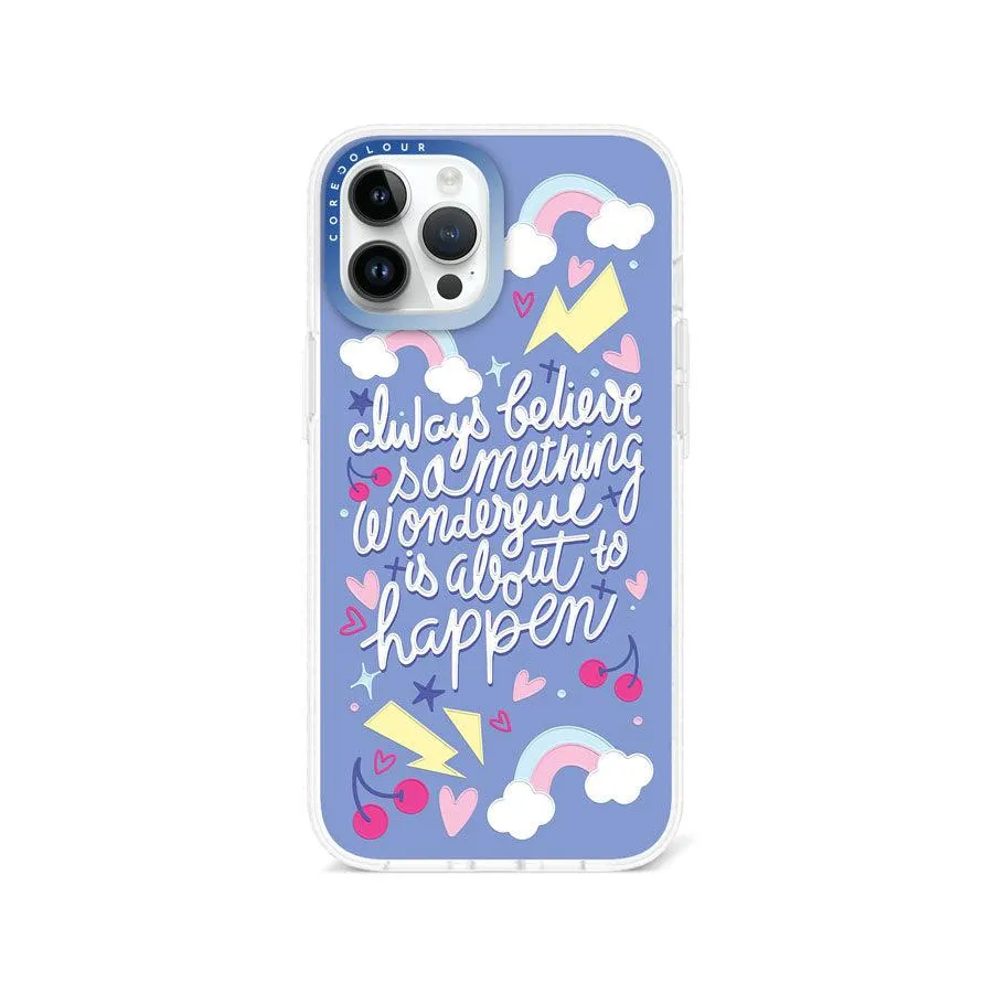 iPhone 12 Pro Max Always Believe Phone Case Magsafe Compatible
