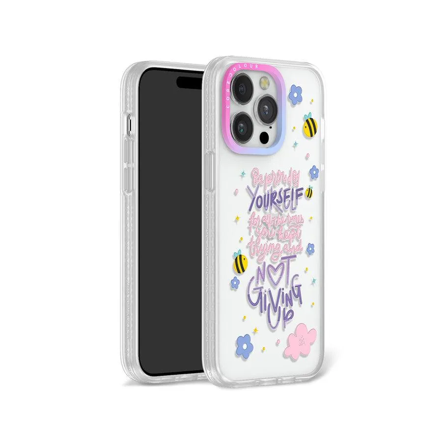 iPhone 12 Pro Max Be Proud of Yourself Phone Case