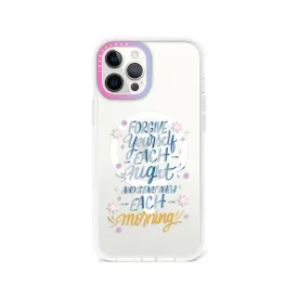 iPhone 12 Pro Start New Each Morning Phone Case MagSafe Compatible