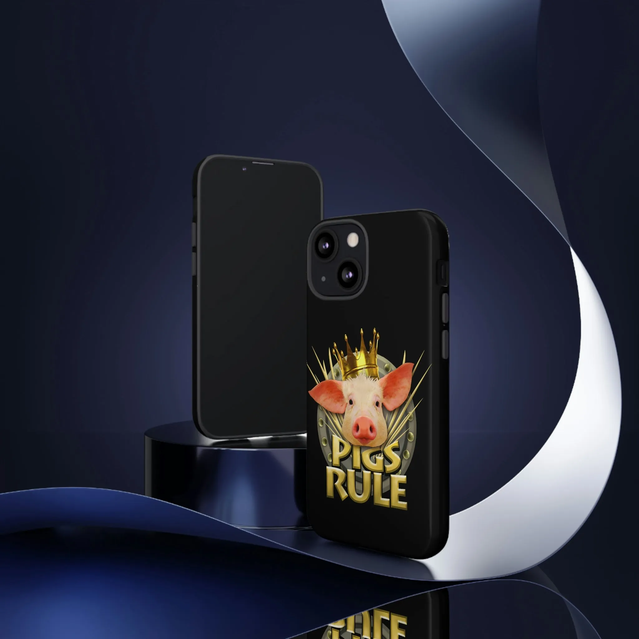 Pigs Rule Tough Cases for most phone models