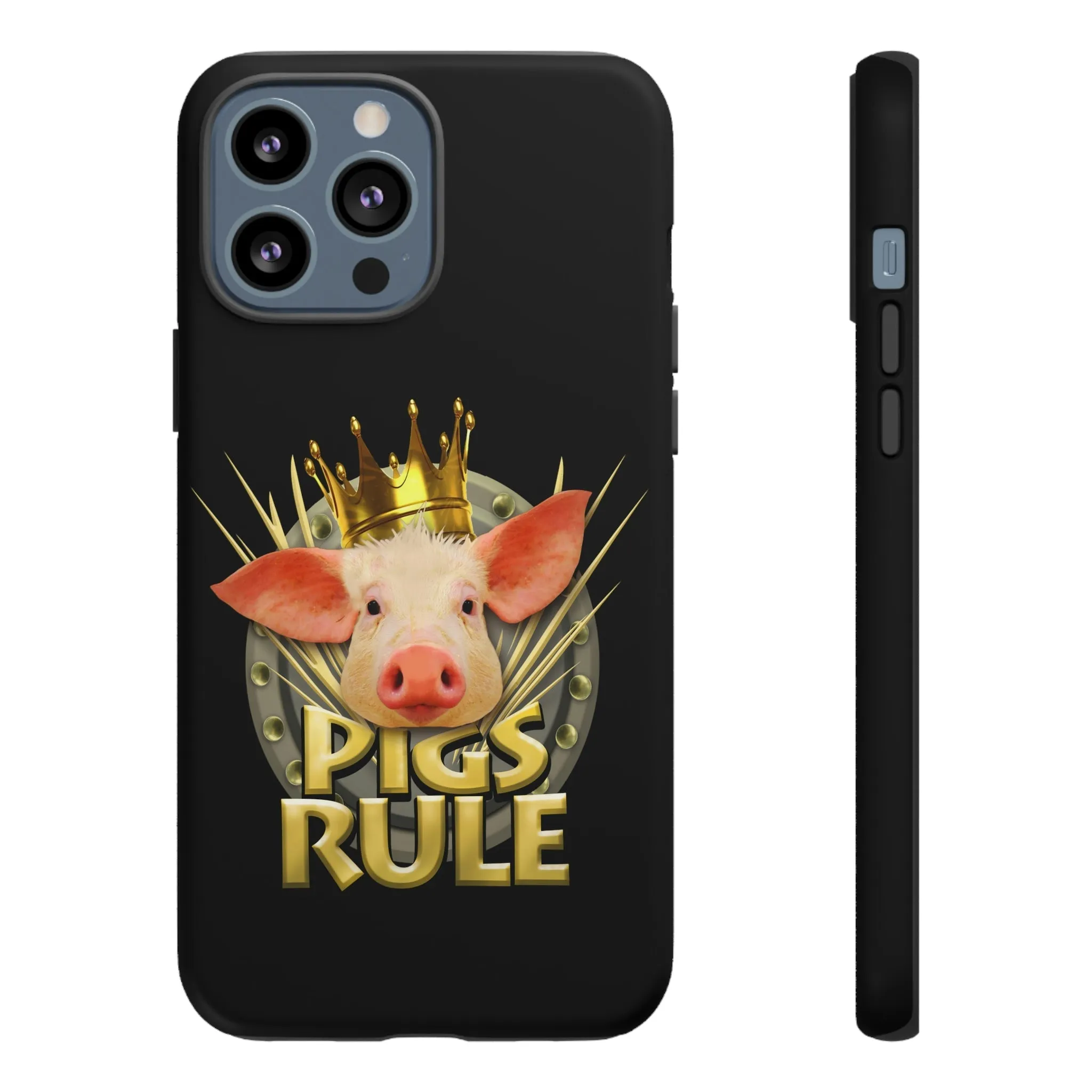 Pigs Rule Tough Cases for most phone models