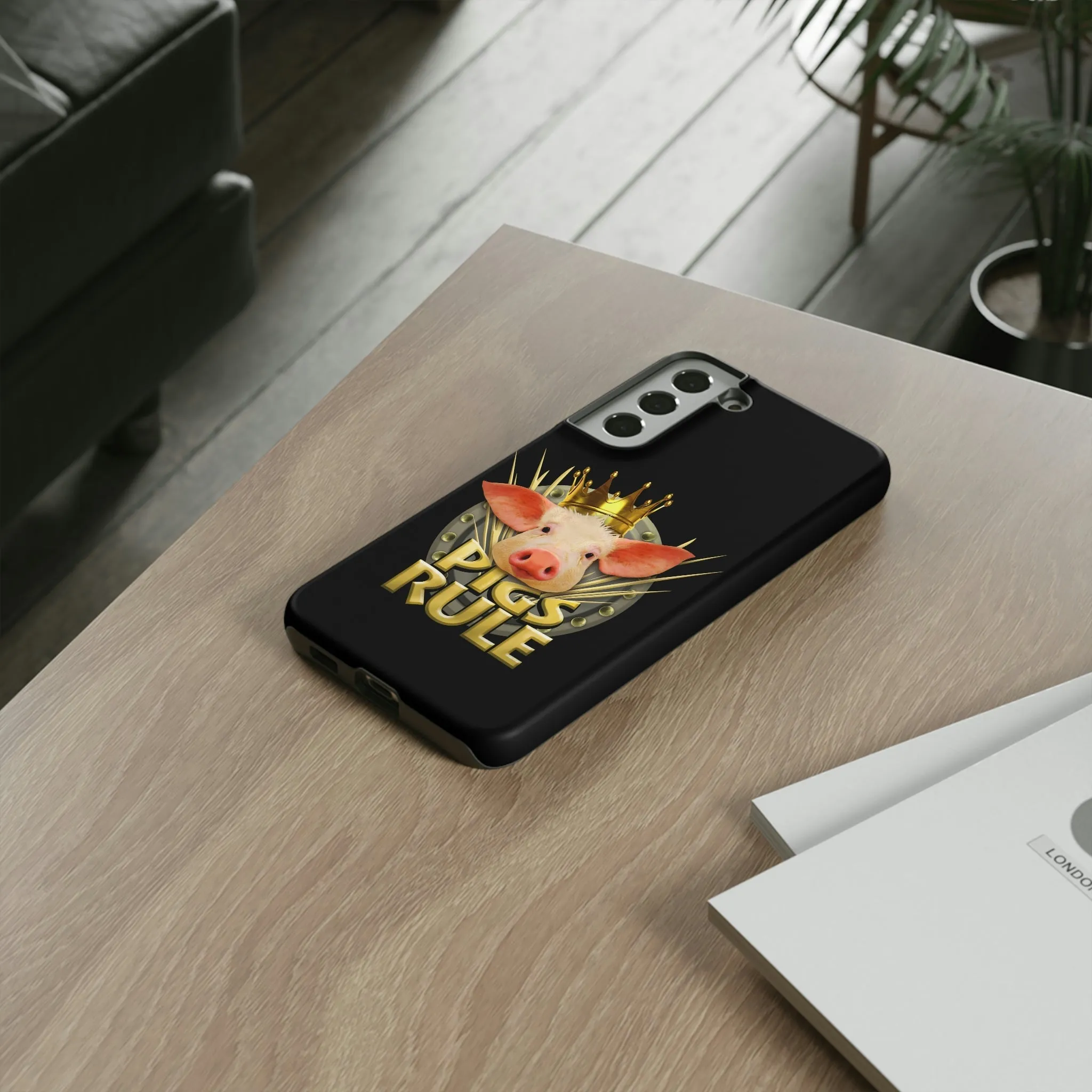 Pigs Rule Tough Cases for most phone models