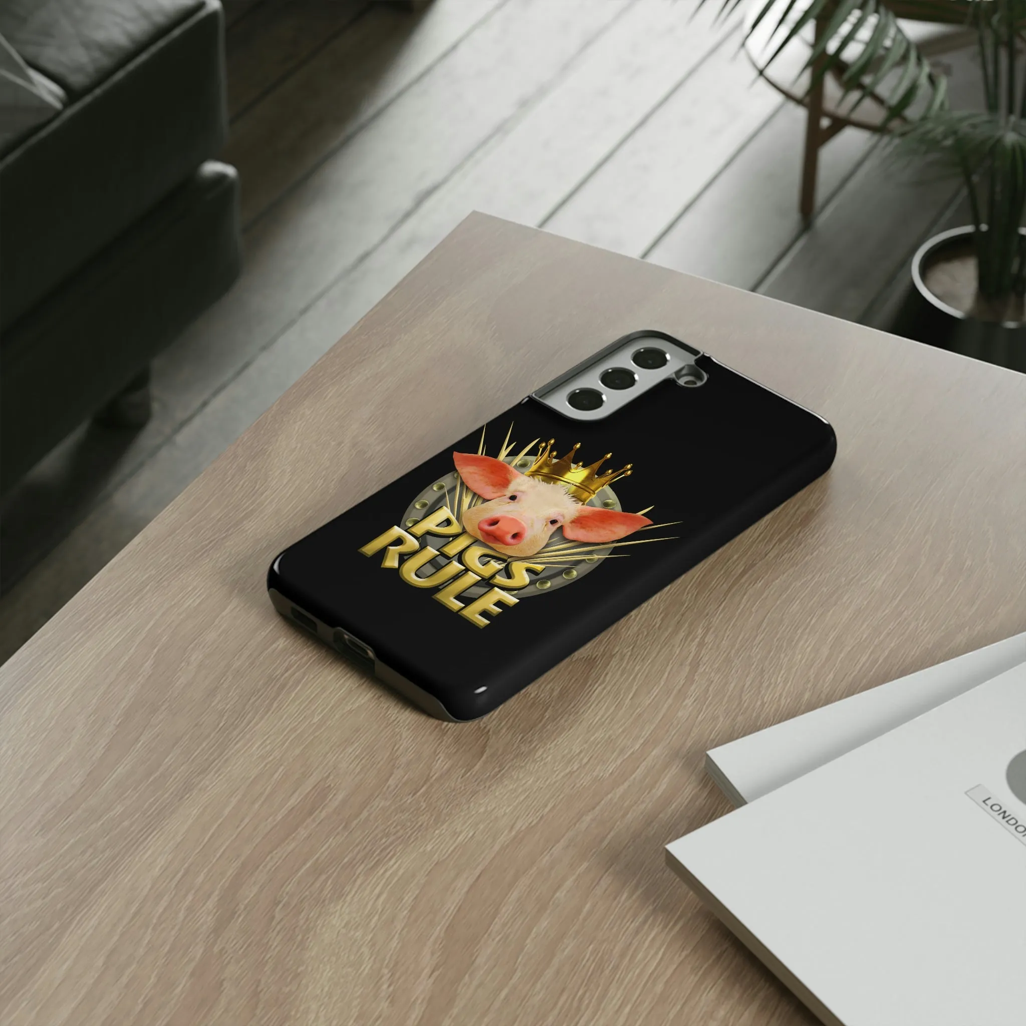 Pigs Rule Tough Cases for most phone models